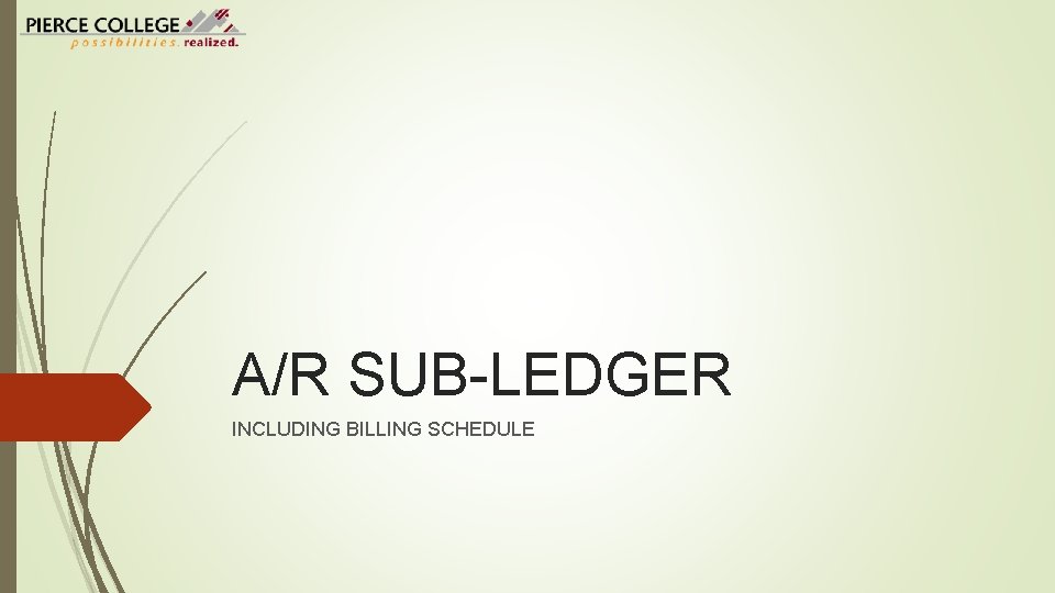 A/R SUB-LEDGER INCLUDING BILLING SCHEDULE 