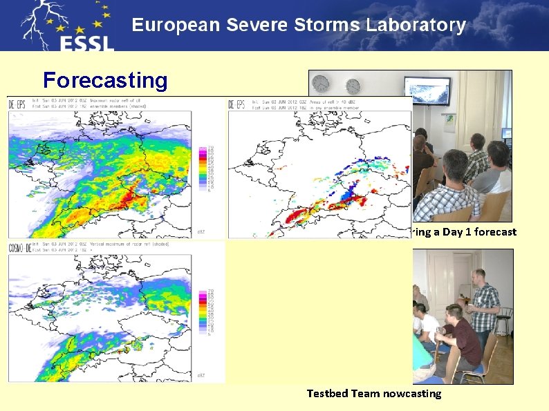 Forecasting Task: • Two teams indicate the areas of where severe weather is expected.