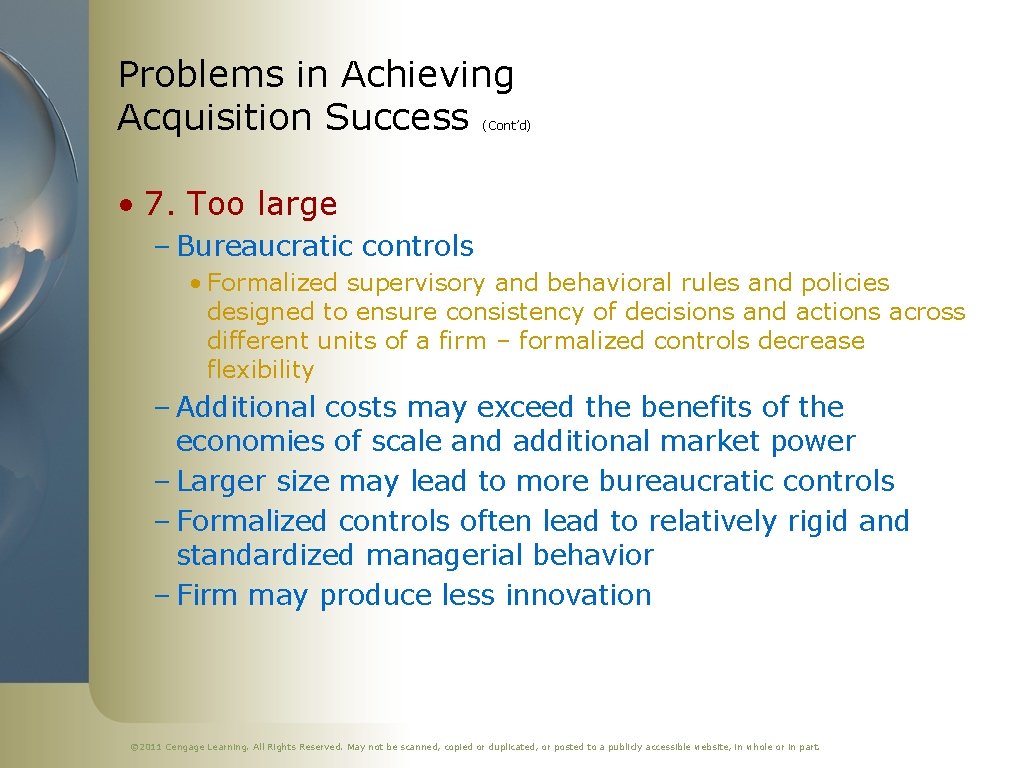 Problems in Achieving Acquisition Success (Cont’d) • 7. Too large – Bureaucratic controls •