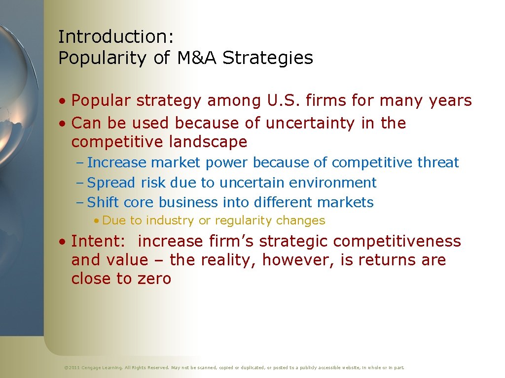 Introduction: Popularity of M&A Strategies • Popular strategy among U. S. firms for many