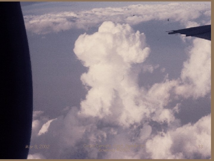 Mar 8, 2002 Cinzia Cervato, Dept. Geol&Atm Sciences © 2002 33 