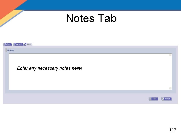 Notes Tab Enter any necessary notes here! 117 