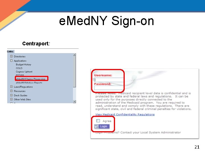 e. Med. NY Sign-on Centraport: 21 