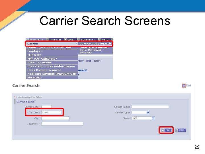 Carrier Search Screens 29 
