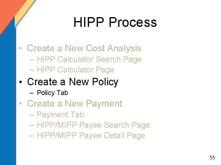 HIPP Process • Create a New Cost Analysis – HIPP Calculator Search Page –