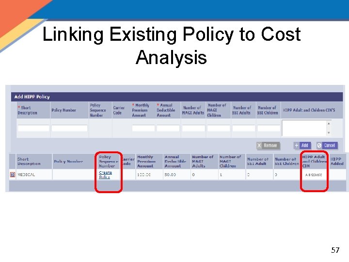 Linking Existing Policy to Cost Analysis AB 12345 C 57 