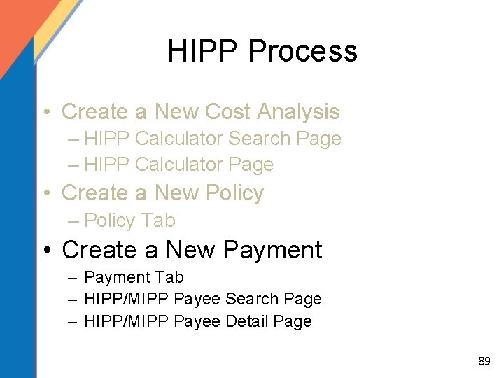 HIPP Process • Create a New Cost Analysis – HIPP Calculator Search Page –