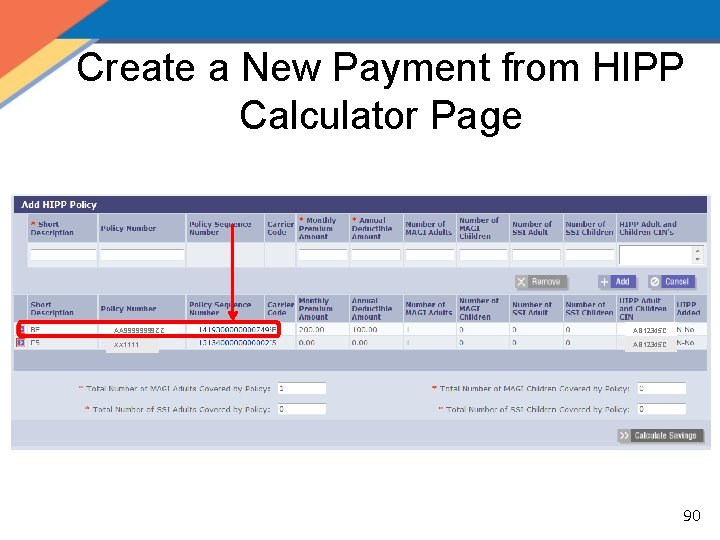 Create a New Payment from HIPP Calculator Page AA 9999 ZZ AB 12345 C