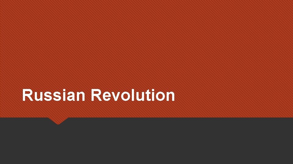 Russian Revolution 