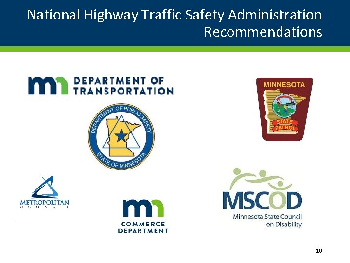 National Highway Traffic Safety Administration Recommendations 10 