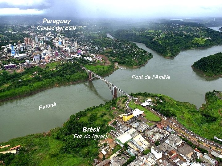 Paraguay Ciudad del Este Pont de l’Amitié Paran á Brésil Foz do Iguaçu 