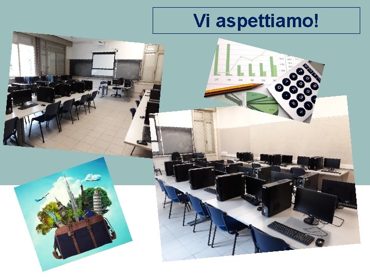 Vi aspettiamo! 