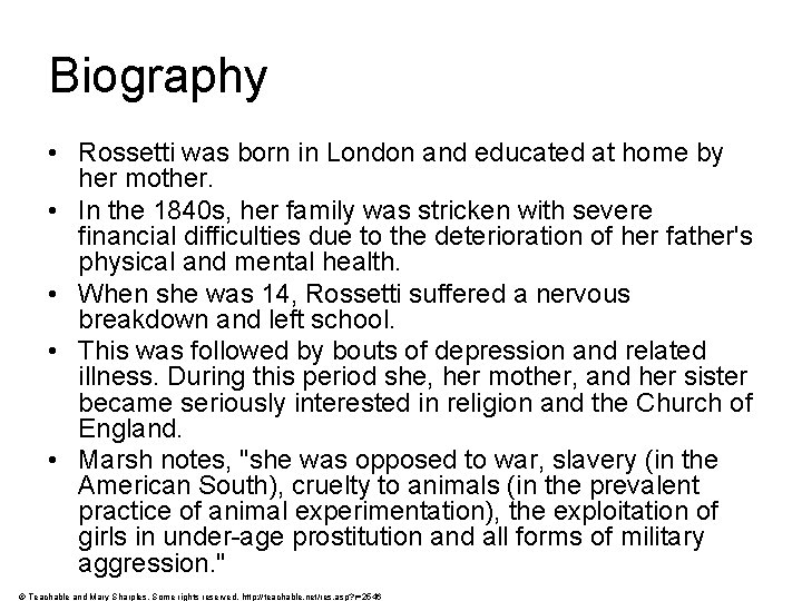 Biography • Rossetti was born in London and educated at home by her mother.
