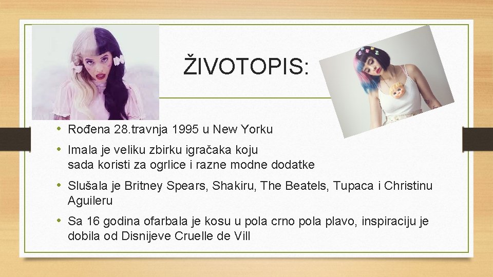 ŽIVOTOPIS: • Rođena 28. travnja 1995 u New Yorku • Imala je veliku zbirku