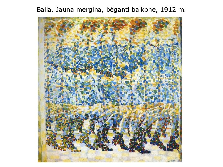 Balla, Jauna mergina, bėganti balkone, 1912 m. 