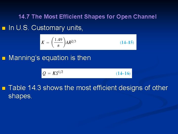14. 7 The Most Efficient Shapes for Open Channel n In U. S. Customary