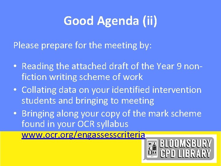 Good Agenda (ii) Please prepare for the meeting by: • Reading the attached draft