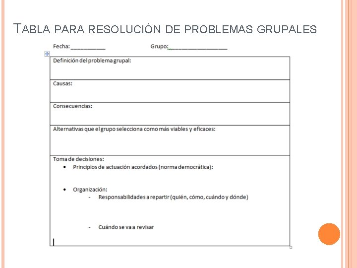 TABLA PARA RESOLUCIÓN DE PROBLEMAS GRUPALES 