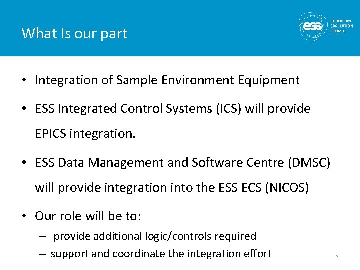 ESS Sample Environment Integration Update Anders Pettersson Niklas