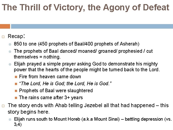 The Thrill of Victory, the Agony of Defeat Recap: 850 to one (450 prophets