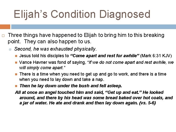 Elijah’s Condition Diagnosed Three things have happened to Elijah to bring him to this