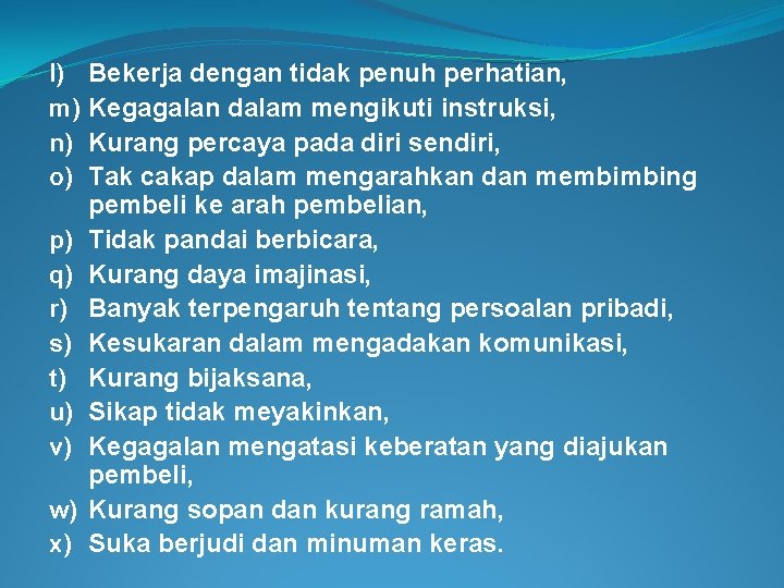 l) m) n) o) p) q) r) s) t) u) v) w) x) Bekerja