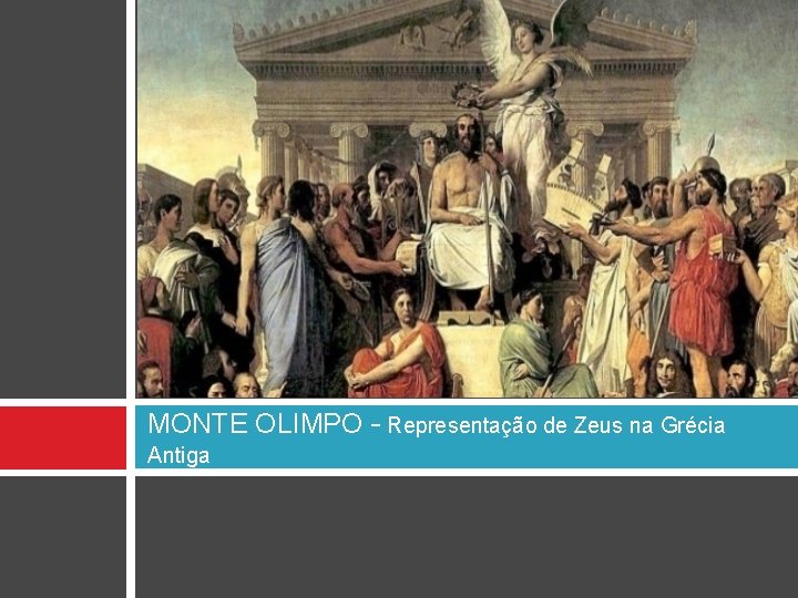 MONTE OLIMPO – Representação de Zeus na Grécia Antiga 