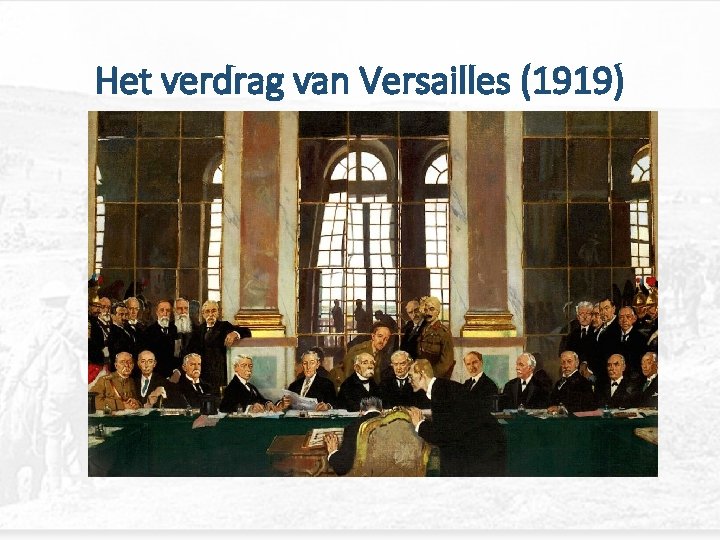Het verdrag van Versailles (1919) 