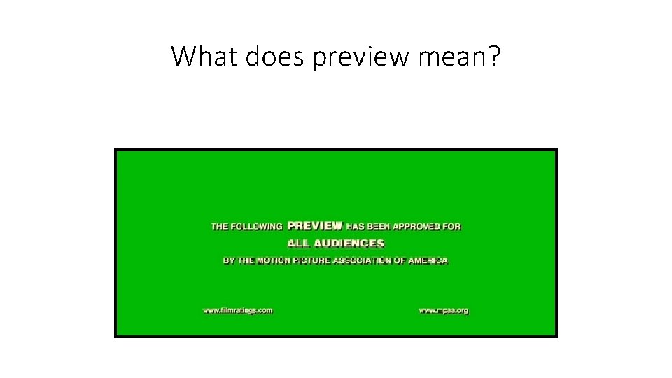 What does preview mean? 