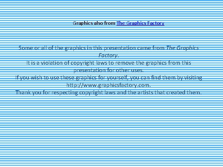 Graphics also from The Graphics Factory Some or all of the graphics in this