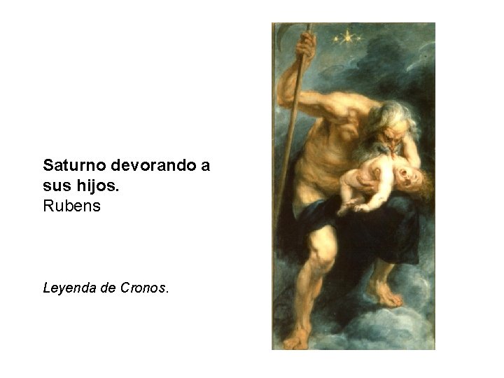 Saturno devorando a sus hijos. Rubens Leyenda de Cronos. 