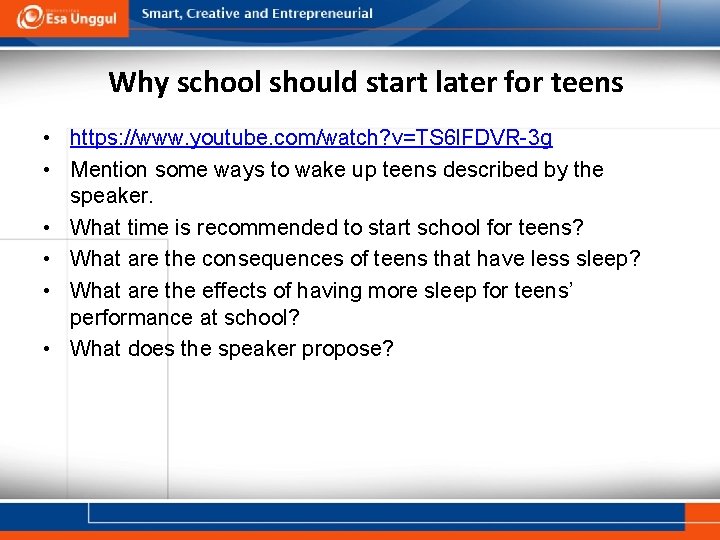 Why school should start later for teens • https: //www. youtube. com/watch? v=TS 6