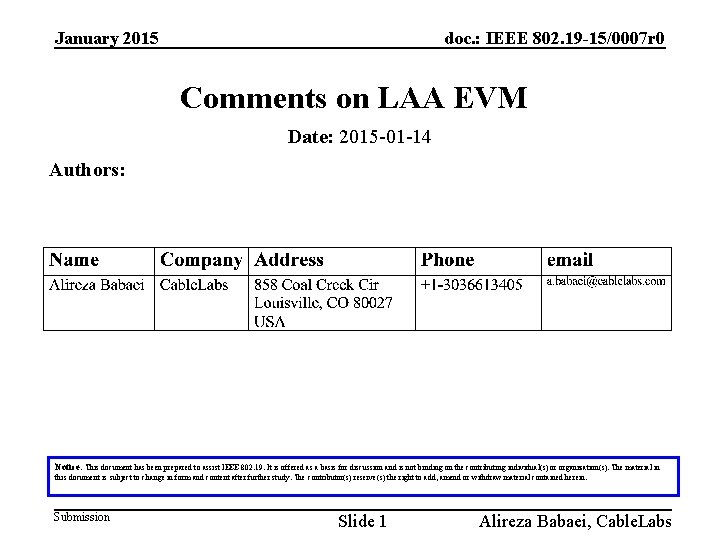 January 2015 doc. : IEEE 802. 19 -15/0007 r 0 Comments on LAA EVM