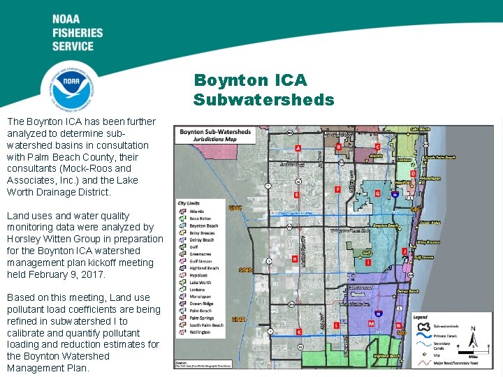 Boynton ICA Subwatersheds The Boynton ICA has been further analyzed to determine subwatershed basins