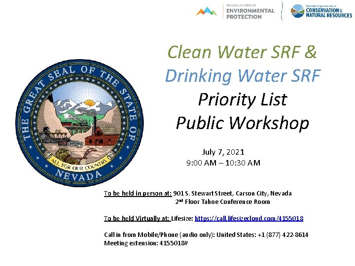 Clean Water SRF & Drinking Water SRF Priority List Public Workshop July 7, 2021