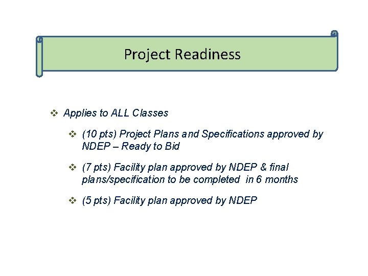 Project Readiness v Applies to ALL Classes v (10 pts) Project Plans and Specifications