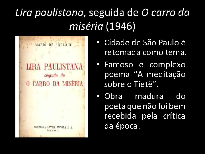 Lira paulistana, seguida de O carro da miséria (1946) • Cidade de São Paulo