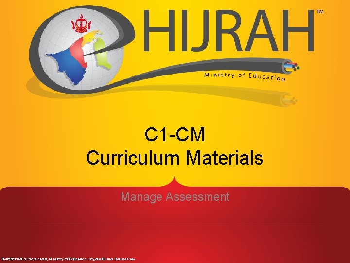 C 1 -CM Curriculum Materials Manage Assessment 