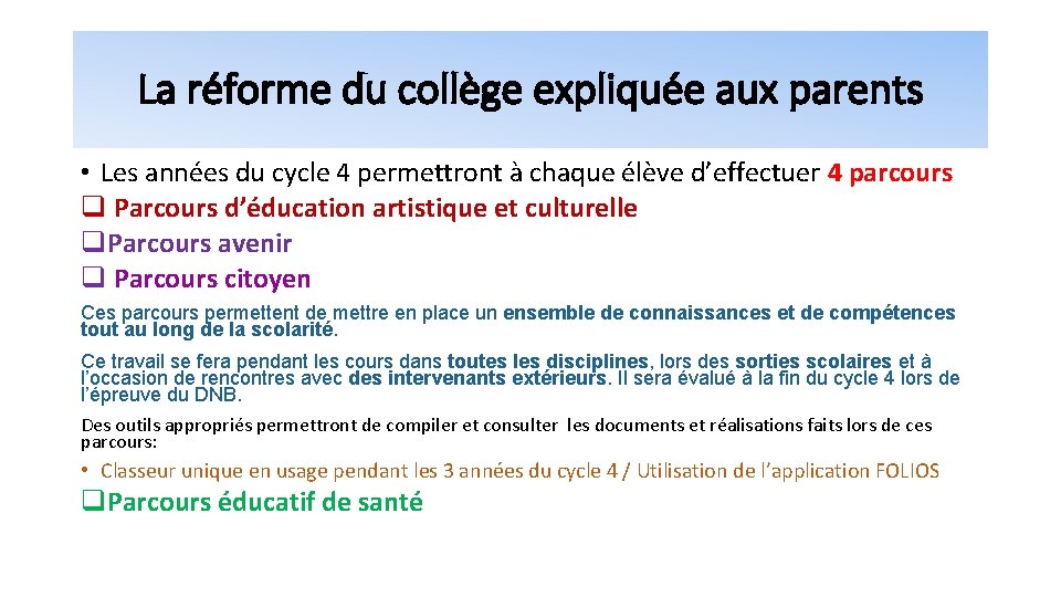 La réforme du collège expliquée aux parents • Les années du cycle 4 permettront