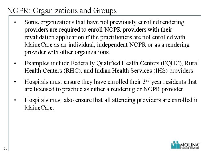 NOPR: Organizations and Groups 21 • Some organizations that have not previously enrolled rendering NOPR: Organizations and Groups 21 • Some organizations that have not previously enrolled rendering
