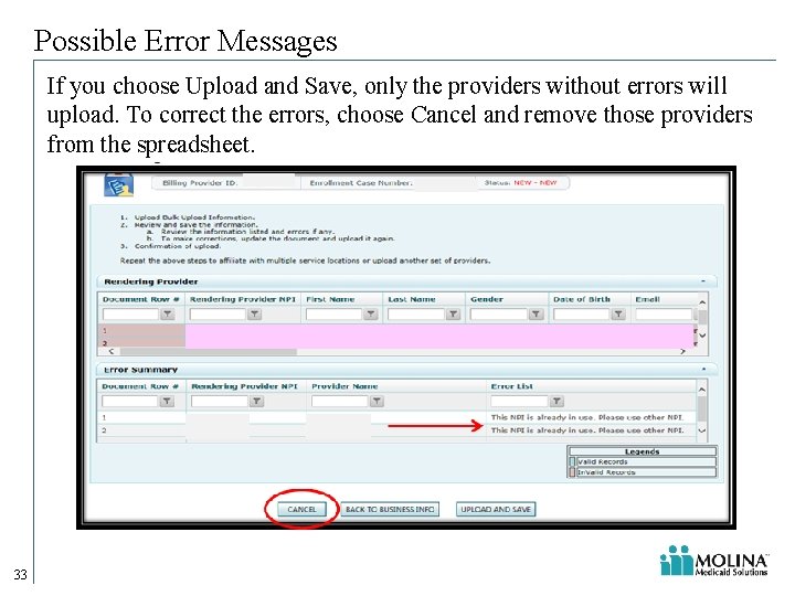 Possible Error Messages If you choose Upload and Save, only the providers without errors Possible Error Messages If you choose Upload and Save, only the providers without errors