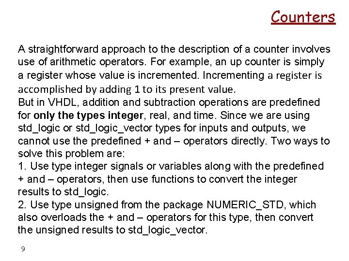Counters A straightforward approach to the description of a counter involves use of arithmetic