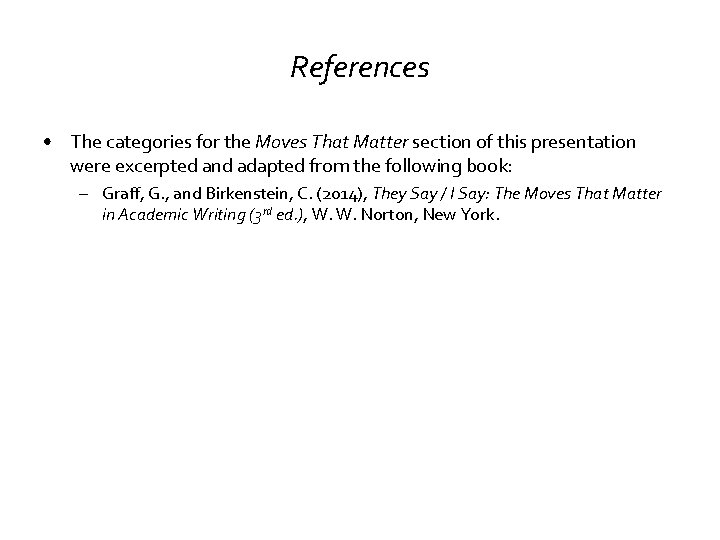 References • The categories for the Moves That Matter section of this presentation were
