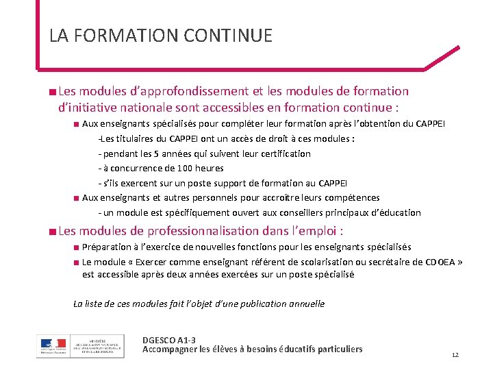 LA FORMATION CONTINUE ■ Les modules d’approfondissement et les modules de formation d’initiative nationale