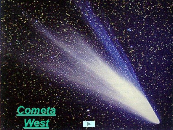 Cometa West 