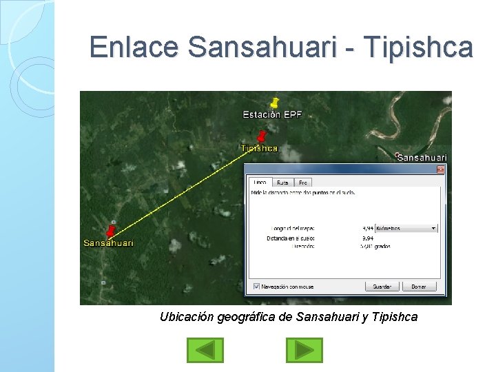 Enlace Sansahuari - Tipishca Ubicación geográfica de Sansahuari y Tipishca 