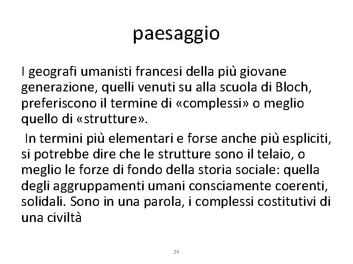 paesaggio I geografi umanisti francesi della piu giovane generazione, quelli venuti su alla scuola