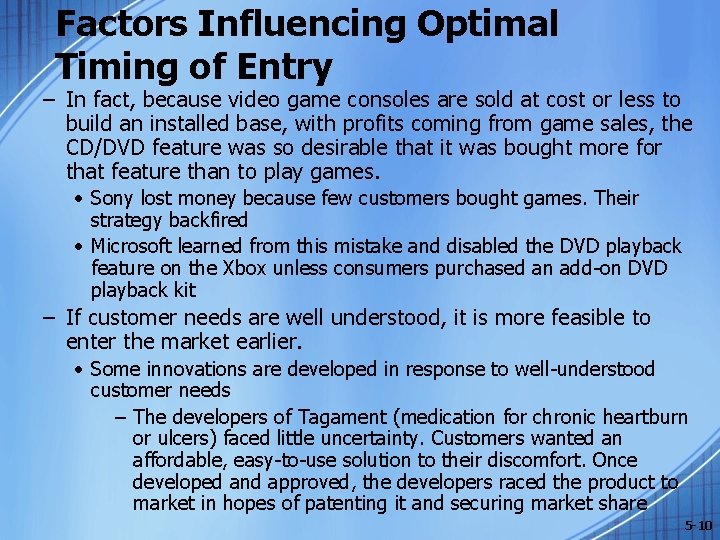 Factors Influencing Optimal Timing of Entry – In fact, because video game consoles are