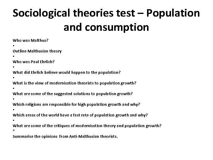 Sociological theories test – Population and consumption Who was Malthus? • Outline Malthusian theory