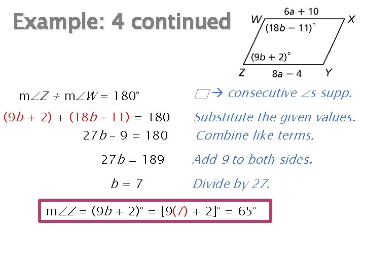 Example: 4 continued m Z + m W = 180° (9 b + 2)